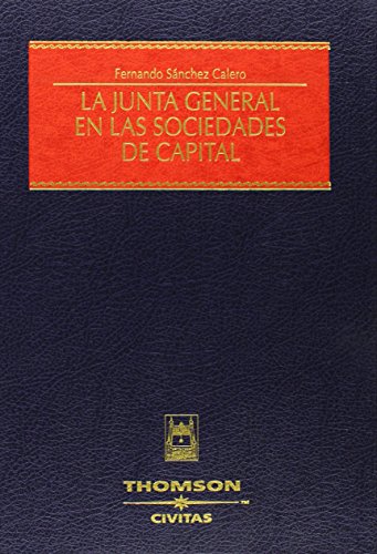 9788447026845: La junta general en las sociedades de capital