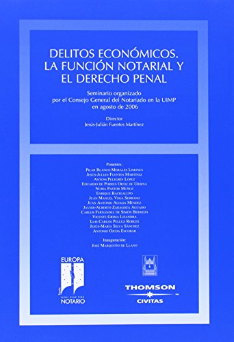Beispielbild fr Delitos Econmicos La Funcin Notarial y el Derecho Penal zum Verkauf von Librera Prez Galds