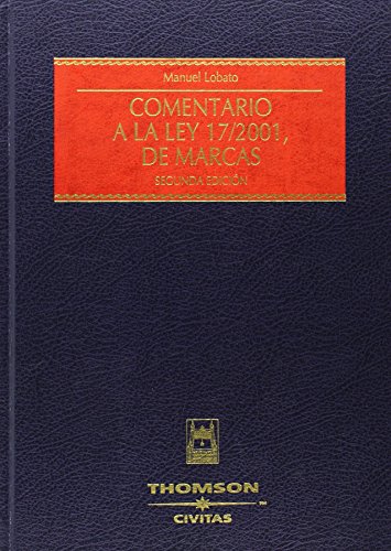Imagen de archivo de COMENTARIO A LA LEY 17/2001 DE MARCAS a la venta por Iridium_Books