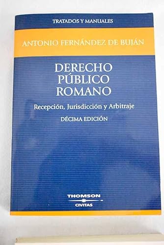 9788447027873: Derecho pblico romano: recepcin, jurisdiccin y arbitraje