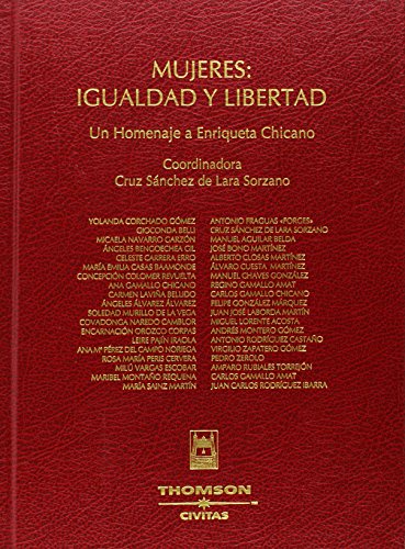 Beispielbild fr Mujeres: Igualdad y Libertad: Un Homenaje a Enriqueta Chicano (Spanish Edition) zum Verkauf von Iridium_Books