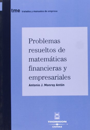 Imagen de archivo de Problemas Resueltos de Matematicas Financieras y Empresariales a la venta por Librera 7 Colores