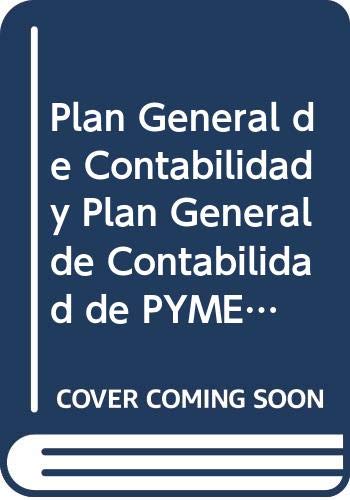 9788447029358: Plan General de Contabilidad y Plan General de Contabilidad de PYMES