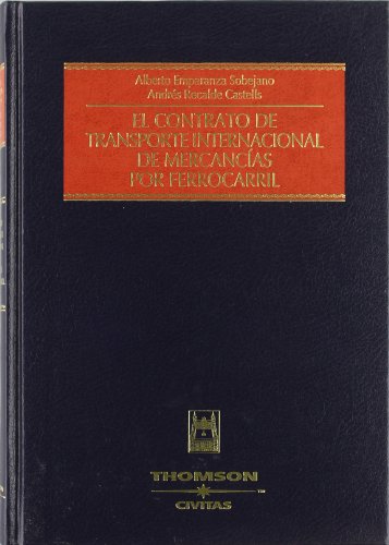 Imagen de archivo de CONTRATO DE TRANSPORTE INTERNACIONAL DE MERCANCIAS POR FERROCARRIL a la venta por Iridium_Books