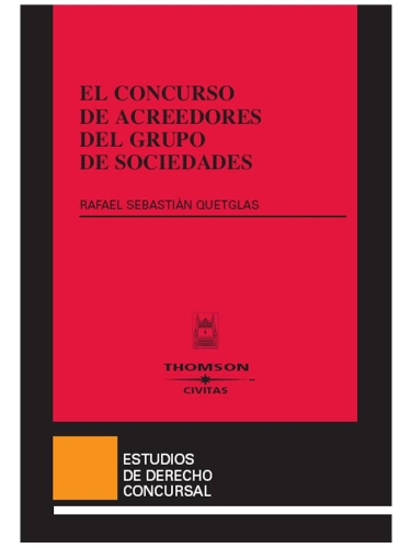 Imagen de archivo de EL CONCURSO DE ACREEDORES DEL GRUPO DE SOCIEDADES a la venta por Zilis Select Books