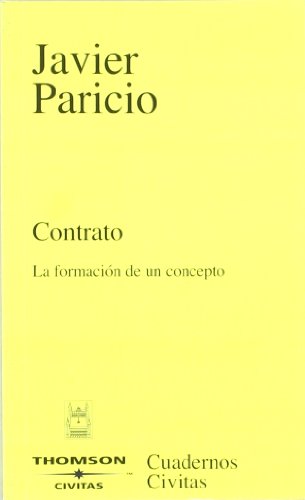 9788447031528: Contrato - La formacin de un concepto (Cuadernos)