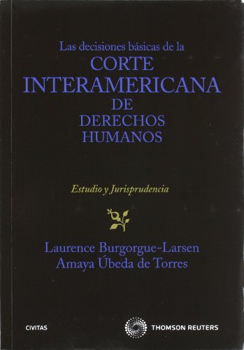 Stock image for LAS DECISIONES BSICAS DE LA CORTE INTERAMERICANA DE DERECHOS HUMANOS for sale by Zilis Select Books