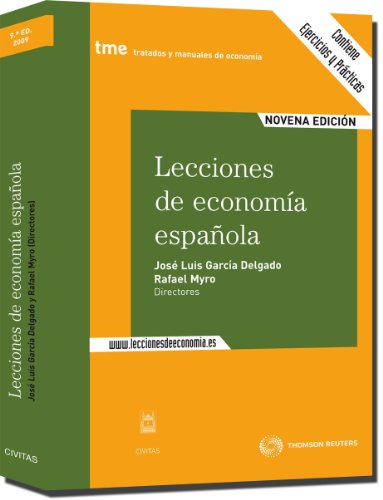 Imagen de archivo de LECCIONES ECONOMIA ESPAOLA 9 ED DELGADO GARCIA JOSE LUIS-MYRO RA a la venta por Iridium_Books