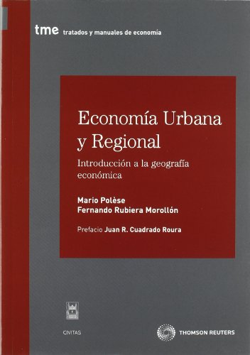 Economia urbana y regional. Introduccion a la geografia economica.