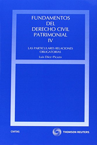 Fundamentos del Derecho Civil Patrimonial.Particulares relaciones obligatorias