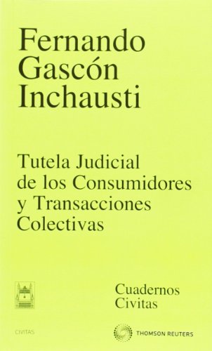 Imagen de archivo de Tutela judicial de los consumidores yGascn Inchausti, Fernando a la venta por Iridium_Books