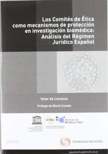 9788447036899: Los comits de tica como mecanismos de proteccin en investigacin biomdica: Anlisis del Rgimen Jurdico Espaol