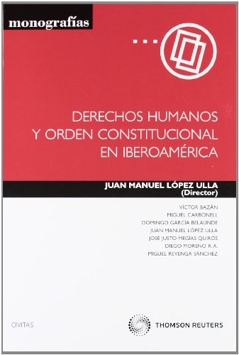 Imagen de archivo de Derechos Humanos y orden constitucional en Iberoamrica a la venta por MARCIAL PONS LIBRERO