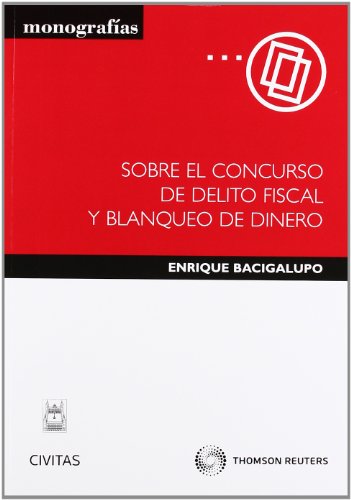 Imagen de archivo de SOBRE EL CONCURSO DE DELITO FISCAL Y BLANQUEO DE DINERO a la venta por Zilis Select Books