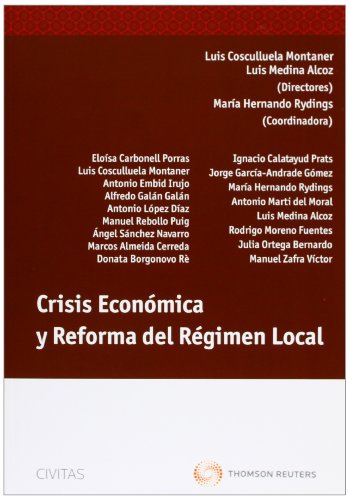 Imagen de archivo de Crisis Econmica y Reforma del Rgimen Local a la venta por PIGNATELLI