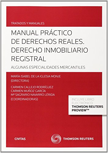 Manual Práctico De Derechos Reales Derecho Inmobiliario Registral