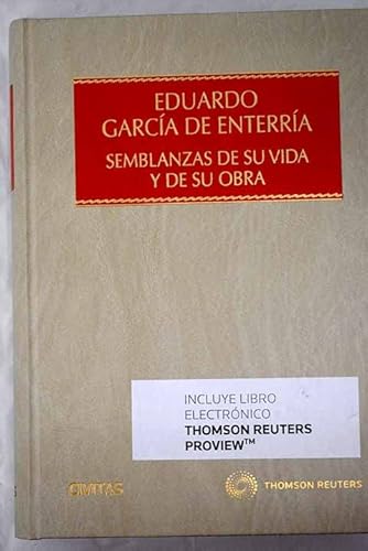 Beispielbild fr Eduardo Garca de Enterra. Semblanzas de su vida y de su obra (Estudios y Comentarios de Legislaci n) (Spanish Edition) zum Verkauf von ThriftBooks-Atlanta