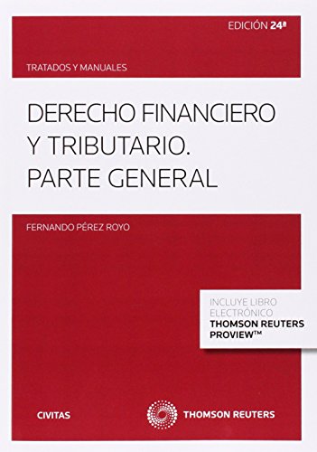 9788447048953: Derecho financiero y tributario (Papel + e-book): Parte general (Tratados y Manuales de Derecho)