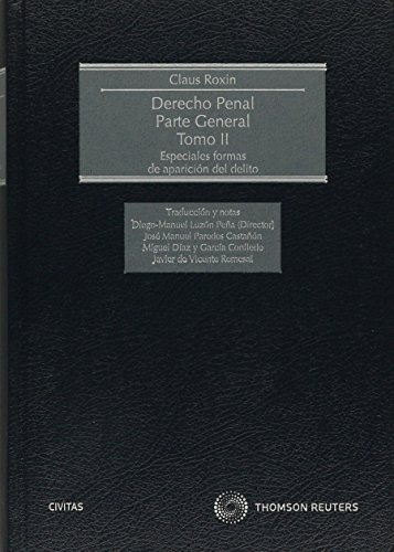 Imagen de archivo de Derecho Penal. Parte General. Tomo Ii: Parte General, De Roxin, Claus. Serie N/a, Vol. N/a. Editorial Civitas, Tapa Dura, Edici n 1era Edici n En Espa ol, 2014 a la venta por Libros del Mundo