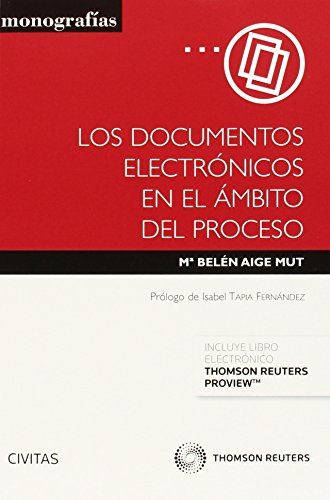 Beispielbild fr Los documentos electrnicos en el mbito del proceso (Formato do) zum Verkauf von Revaluation Books