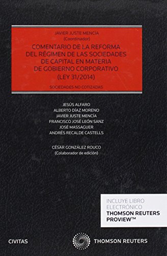 Stock image for COMENTARIO DE LA REFORMA DEL REGIMEN DE LAS SOCIEDADES LEY 31/2014 for sale by Iridium_Books