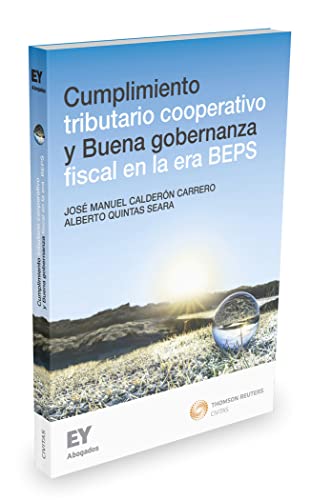 9788447051991: Cumplimiento tributario cooperativo y buena gobernanza fiscal en la era BEPS