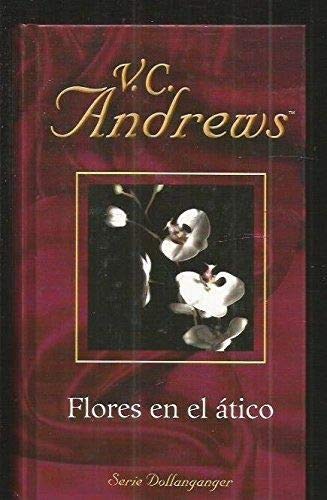 Padre fage Nuevo significado Se infla Flores en el atico by V.C, ANDREWS: Good Hardcover (2006) | V Books