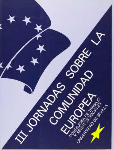 Imagen de archivo de III Jornadas sobre Comunidades Europeas. Polticas sociales y de formacin profesional en la Europa comunitaria (Sevilla, mayo-julio 1993). 15 ponencias. a la venta por Librera y Editorial Renacimiento, S.A.