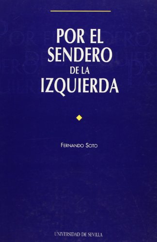 Por el sendero de la izquierda (9788447203277) by SOTO, FERNANDO