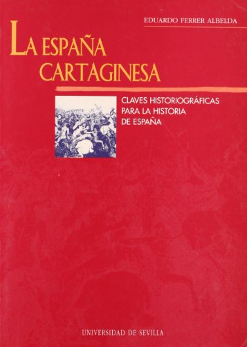 Stock image for La Espaa Cartaginesa for sale by RecicLibros