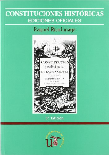 Imagen de archivo de CONSTITUCIONES HISTORICAS: EDICIONES OFICIALES a la venta por KALAMO LIBROS, S.L.
