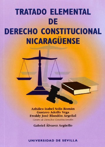 9788447205448: Tratado elemental de Derecho Constitucional nicaragense.[DESCATALOGADO]