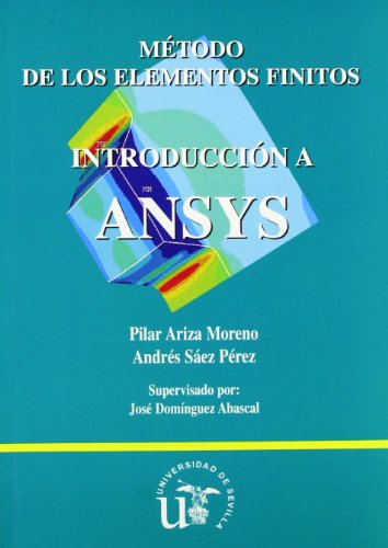 9788447205554: Mtodo de los elementos finitos: Introduccin a Ansys: 47 (Manuales Universitarios)