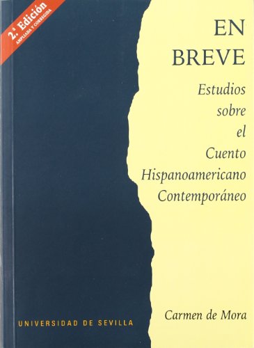 9788447205660: En breve. Estudios sobre el cuento hispanoamericano contemporneo (UNIVERSIDAD DE SEVILLA)