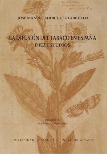 Imagen de archivo de LA DIFUSION DEL TABACO EN ESPALA: TUDIOSDIEZ ES a la venta por KALAMO LIBROS, S.L.