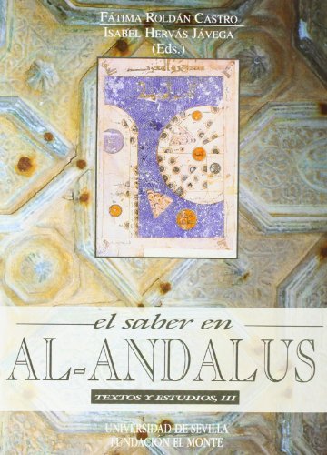 Stock image for EL SABER EN AL-ANDALUS. TEXTOS Y ESTUDIOS, III for sale by Prtico [Portico]