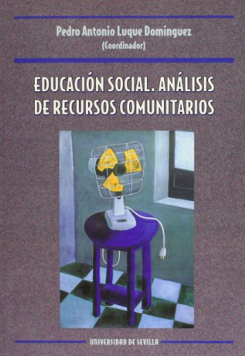 Imagen de archivo de LA EDUCACION SOCIAL: ANALISIS DE RECURSOS COMUNITARIOS a la venta por KALAMO LIBROS, S.L.