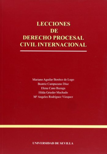 Beispielbild fr LECCIONES DE DERECHO PROCESAL CIVIL INTERNACIONAL zum Verkauf von KALAMO LIBROS, S.L.
