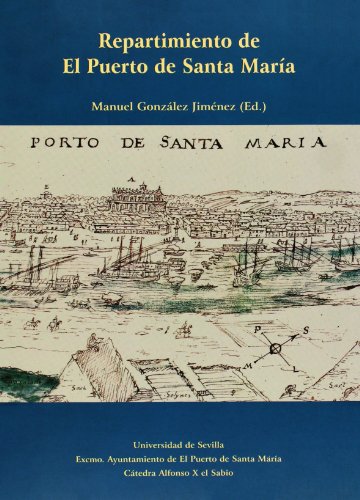 Imagen de archivo de REPARTIMIENTO DE EL PUERTO DE SANTA MARA a la venta por KALAMO LIBROS, S.L.