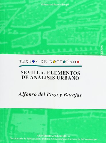 Imagen de archivo de SEVILLA. ELEMENTOS DE ANÁLISIS URBANO a la venta por Siglo Actual libros