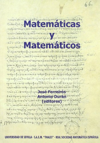 Stock image for MATEMATICAS Y MATEMATICOS for sale by KALAMO LIBROS, S.L.
