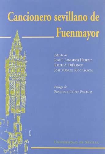 Beispielbild fr CANCIONERO SEVILLANO DE FUENMAYOR zum Verkauf von KALAMO LIBROS, S.L.