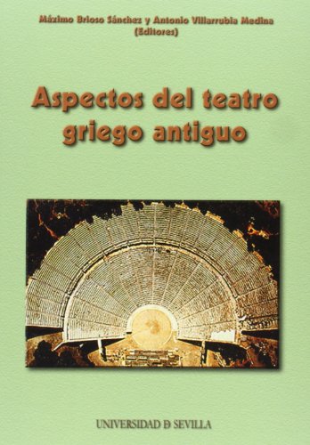 9788447208487: Aspectos del Teatro Griego Antiguo: 82 (Serie Literatura)