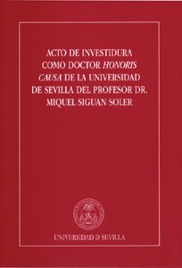9788447209071: Acto de investidura como Doctor Honoris Causa de la Universidad de Sevilla del Prof. Dr. Miguel Siguan Soler: 27 (Coleccin Textos Institucionales)
