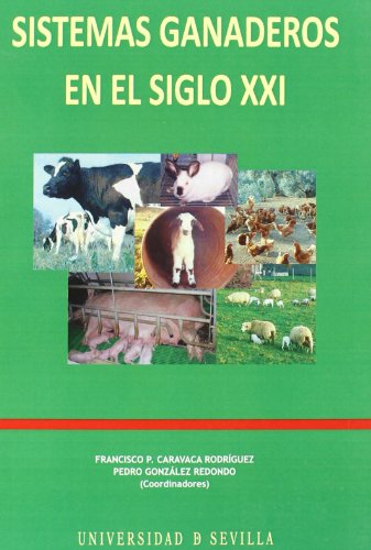 Imagen de archivo de SISTEMAS GANADEROS EN EL SIGLO XXI [REPRINT] a la venta por Prtico [Portico]