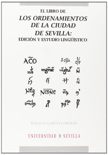 Libro de los ordenamientos de la ciudad de sevilla,el. edic - Garcia Cornejo, Rosalia