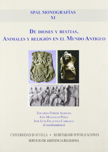 Stock image for Ferrer Albelda De Dioses Y Bestias Univ. De Sevilla for sale by Juanpebooks