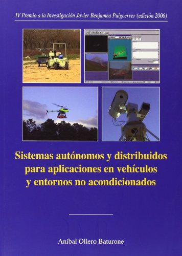 Beispielbild fr Sistemas autonomos y distribuidos para aplicaciones en vehic zum Verkauf von Iridium_Books