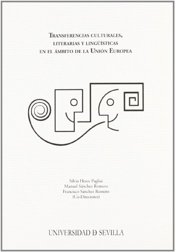 9788447210404: Transferencias culturales, literarias y lingsticas en el mbito de la Unin Europea: 28 (Serie Lingstica)