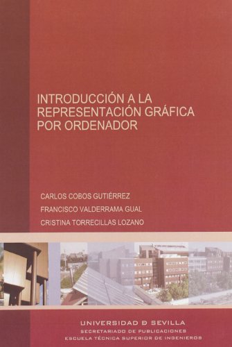 Stock image for INTRODUCCIN A LA REPRESENTACIN GRFICA POR ORDENADOR for sale by KALAMO LIBROS, S.L.